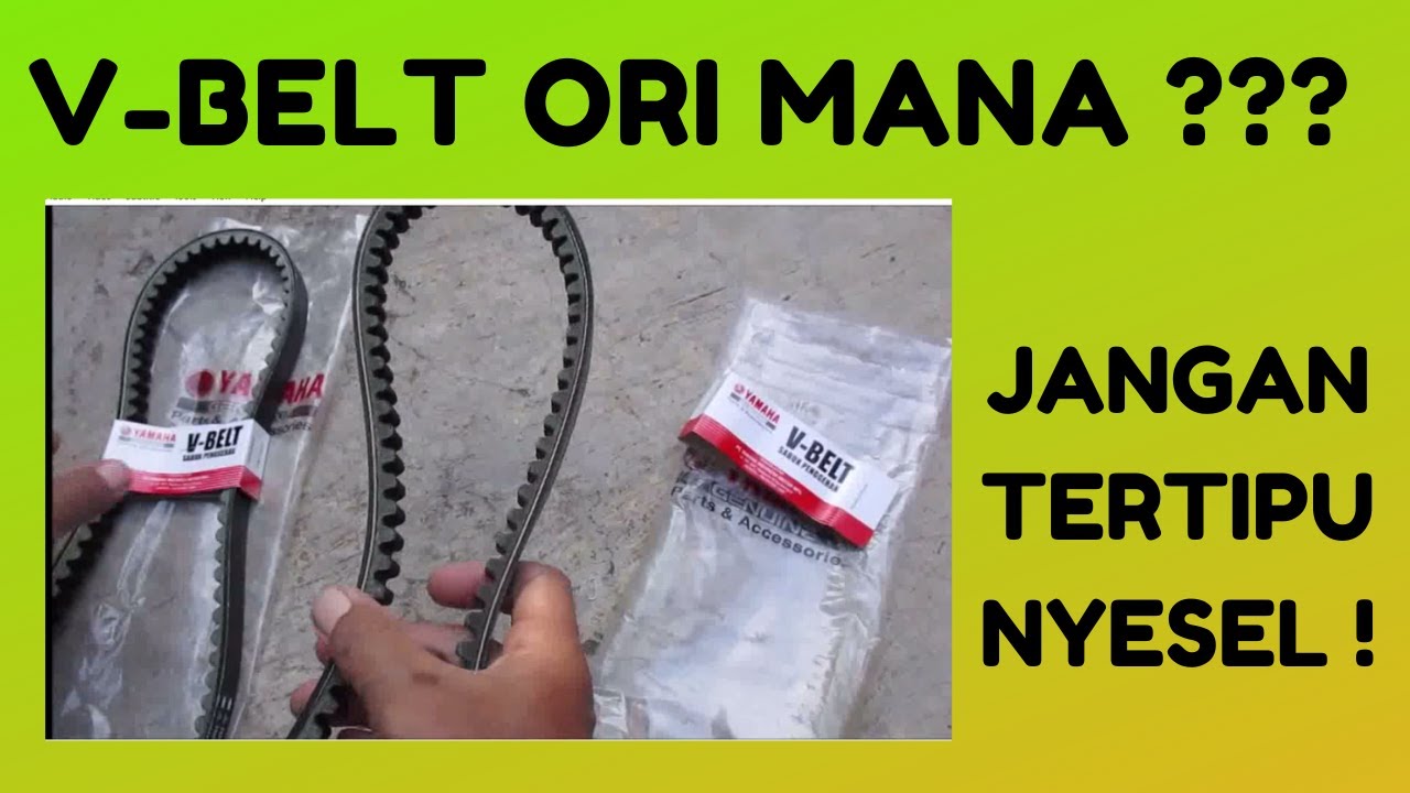 cara membedakan VBelt original yamaha dan KW YouTube