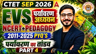 CTET EVS Classes 2026 | CTET EVS NCERT + Pedagogy 2011-2025 PYQs | CTET EVS By Prashank Sir