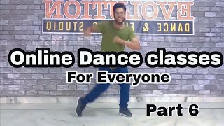 Online Dance Class For Everyone - Part 6 | Step By Step Dance Tutorial | Easy and Simple Dance Moves