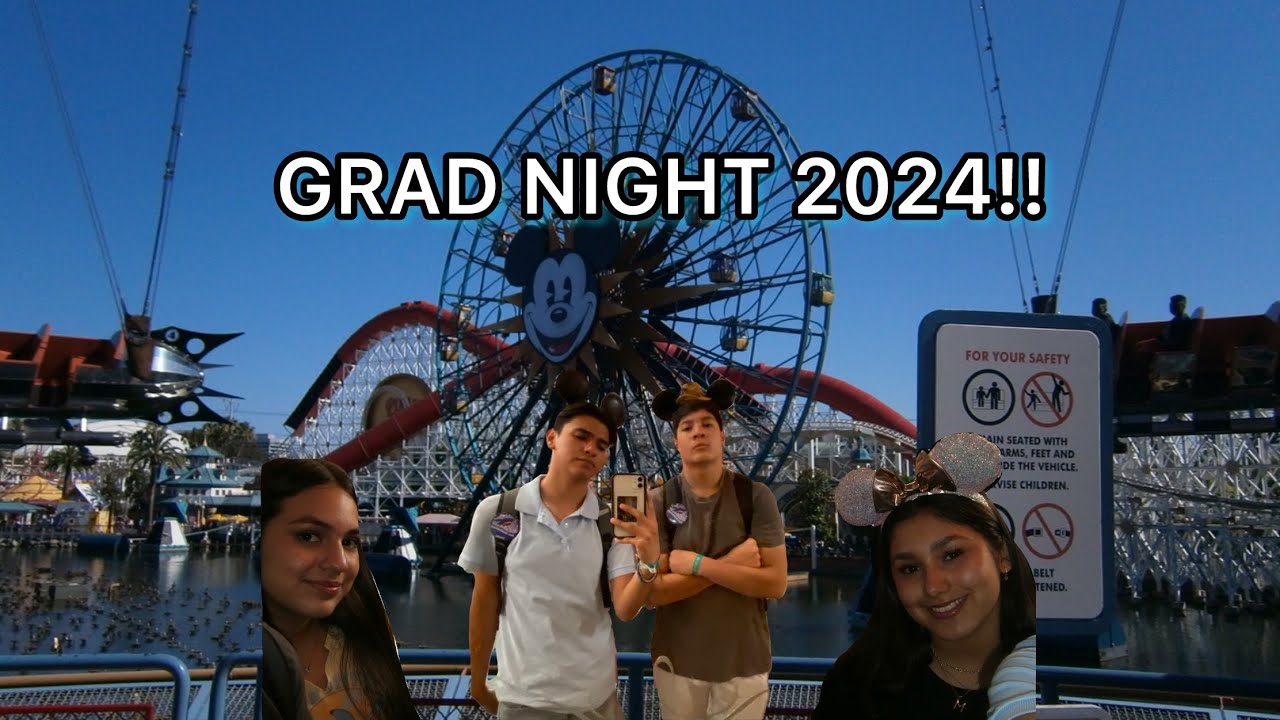 Grad night Disneyland CA w friends!! (12-June-2024) - YouTube