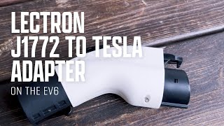 Using The Lectron Tesla To J1772 Adapter With The Kia Ev6