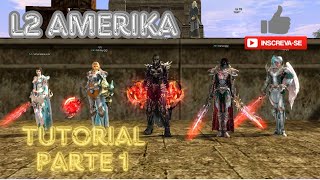 1° Como iniciar no L2 AMERIKA SEM TEMPO E DINHEIRO - UP e FARM SOLO (1/4) @AmerikaL2