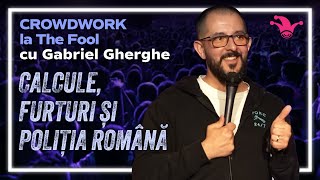 Crowdwork la The Fool cu Gabriel Gherghe | 03 Calcule, furturi și Poliția Română