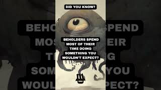 The Secret Life Of Beholders