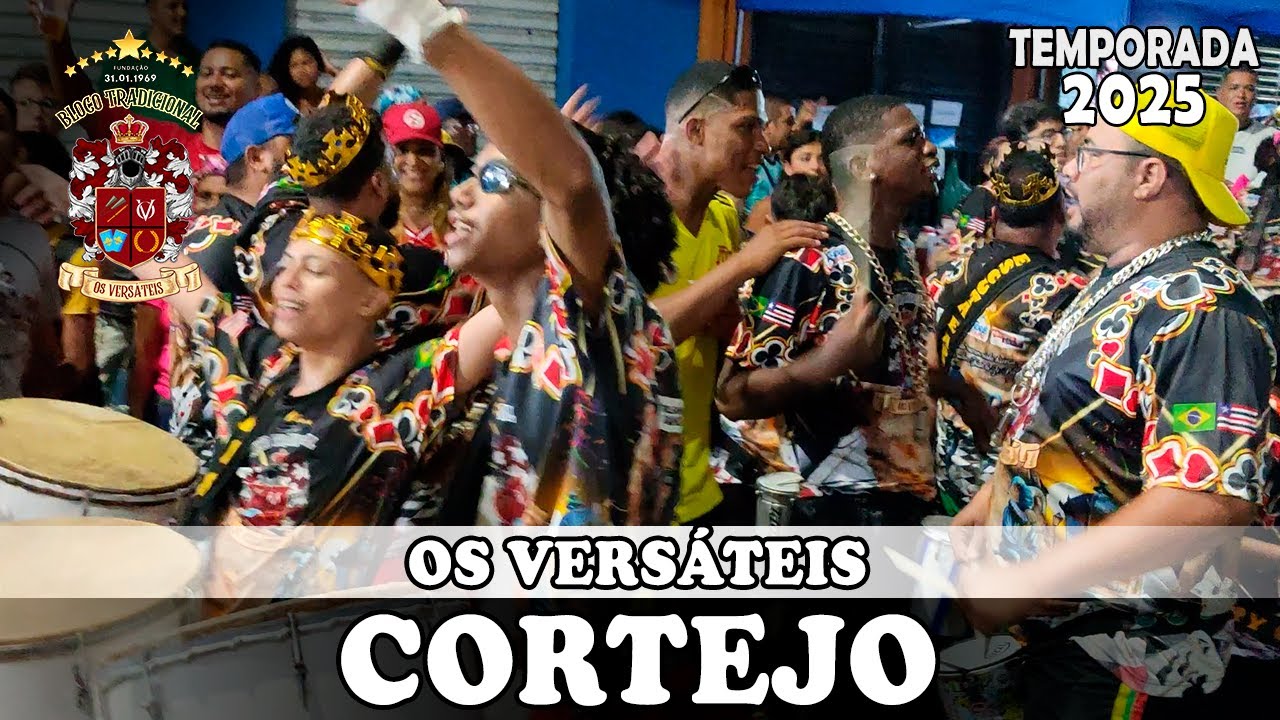 OS VERSÁTEIS 2025 | Cortejo