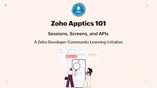 Zoho Apptics 101 – Part 6 – Sessions, Screens, and API Tracking