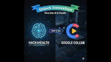 Hack4Health: Quickstart Guide to Starter Notebooks