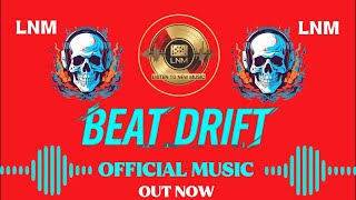 Beat Drift - Official Music Copyright Free Music New Music 2026 Lnm