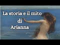 La storia e il mito di Arianna