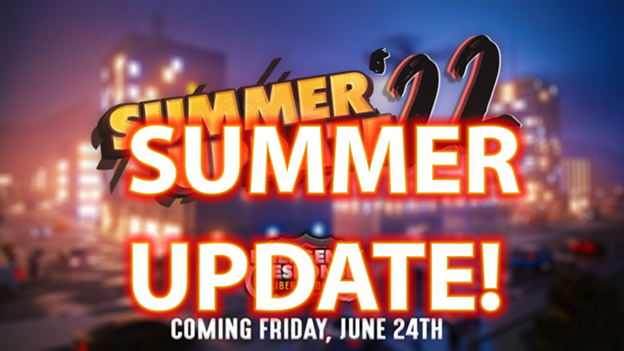 ERLC SUMMER UPDATE NOW! YouTube
