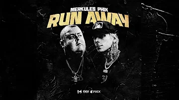 Merkules & Phix - ''Run Away''