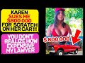 Your Honor, make him pay $700,000! Karen, my Lawyer Show you Who is the Real Owner r/EntitledPeople