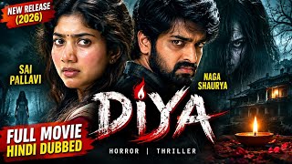 Diya Full Movie, Sai Pallavi Movies, Naga Shaurya, Naga Shaurya Movies