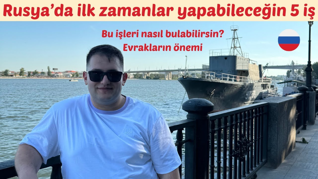 Rusya'ya geldiğinizde yapabileceğiniz 5 iş | Başlangıç işleri