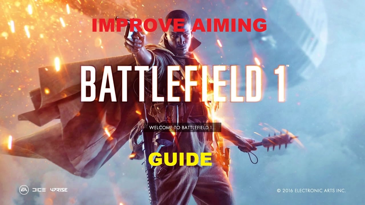 Battlefield 1 improve aiming