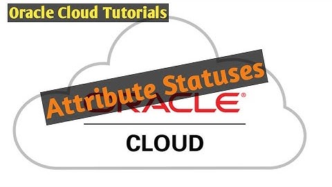 Item #Attribute Statuses #item in  #oracle  Cloud- EP-INV-14