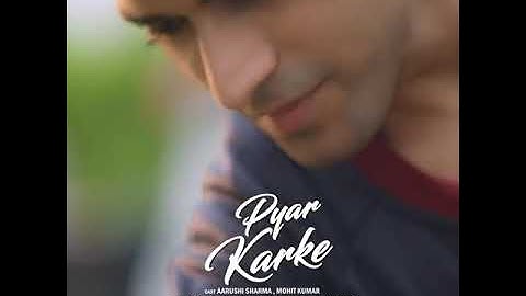 #pyarkarke - official trailer | #mohitkumar | #mohitkumar | #aarushisharma | @zeemusiccompany
