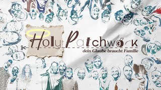 Holy Patchwork | Serien Teaser