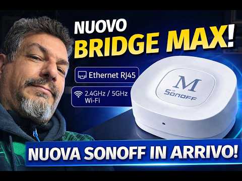 SONOFF Bridge Max: Everything You Need to Know About the New Zigbee/Matter Hub (No Installation R...