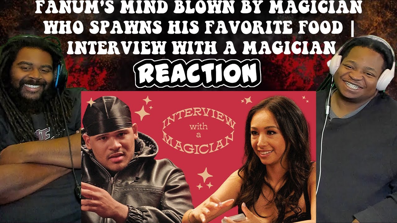 Fanum's Mind Blown by Magician Who Spawns His Favorite Food | Interview ...