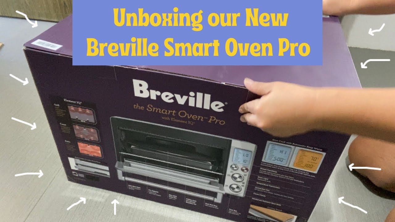 Unboxing Our Breville Smart Oven Pro YouTube