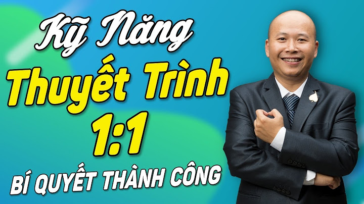 Sự khái quát hóa kỹ năng thuyết trình bán hàng năm 2024