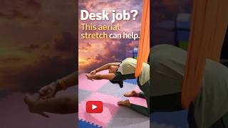 Sitting all day? Try this aerial yoga stretch for your back and shoulders.#deskjob #motivation