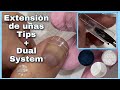 🥰EXTENSIÓN TIPS + #DUALSYSTEM CÓMO HACER UÑAS CON TIPS Y DUAL SYSTEM