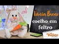 Coelho em Feltro - Vânia Bueno