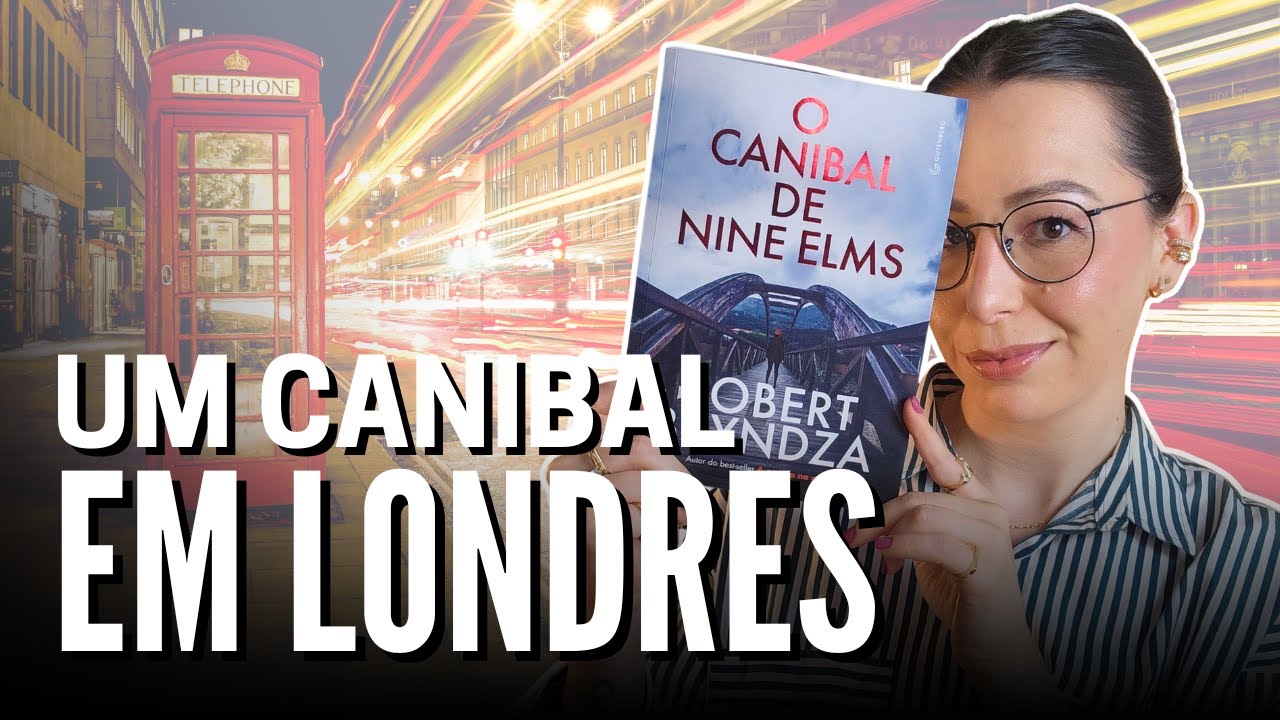 [RESENHA] O canibal de Nine Elms, Robert Bryndza | Série Kate Marshall