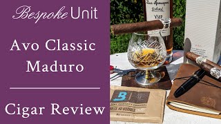 Avo Classic Maduro Dominican Cigar Review @Bespokeunit