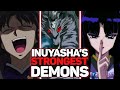 Top 10 Strongest Demons In Inuyasha!