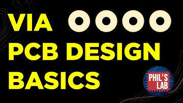 (Sponsored) PCB Vias 101 - Phil