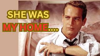 At 82, Paul Newman Admitted She Was The Love Of His Life