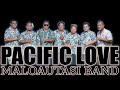 Pacific love band  tucake mai cover fijianmusic fijiansongs kavatime