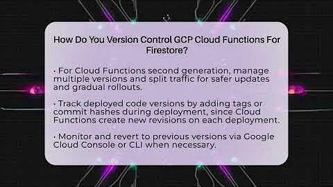 How Do You Version Control GCP Cloud Functions For Firestore? - Cloud Stack Studio