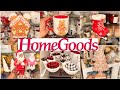 HOMEGOODS CHRISTMAS 2025 | HOMEGOODS COME WITH ME 