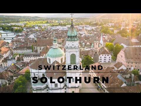 Solothurn Switzerland, beautiful small city in 4k - DJI Mavic 2 Pro | Switzerland trip