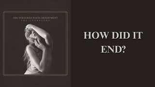 Taylor Swift - How Did It End? (Lyrics)