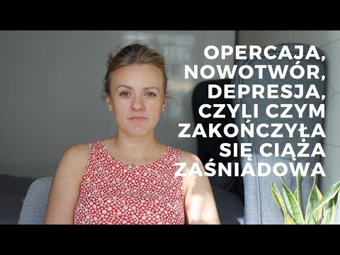 Operacja, podejrzenie nowotworu i depresja, czyli nasze życie po poronieniu