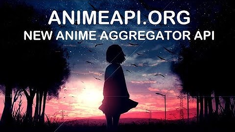 AnimeAPI.org - I created a new Anime Scraper API to be used in the Ultimate Anime Scraper plugin