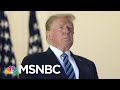 Chris Hayes On Trump Admin.’s Ongoing Recklessness That Led To Covid Outbreak | All In | MSNBC