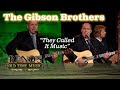 IBMA vocal group of the year The Gibson Brothers