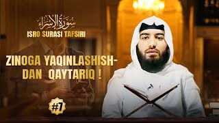 Isro surasi tafsiri 7-qism (28-33-oyatlar) | سورة الإسراء | Ustoz Abdulloh Zufar
