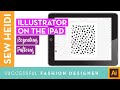 Illustrator on the iPad: How to Create Seamless Repeating Patterns 👙