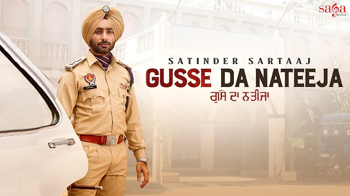 Satinder Sartaj New Song - Gusse Da Nateeja | Beat...