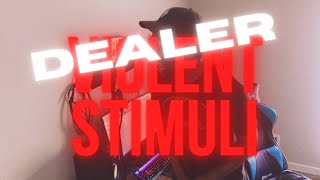 Dealer - Violent Stimuli (Vocal Cover)