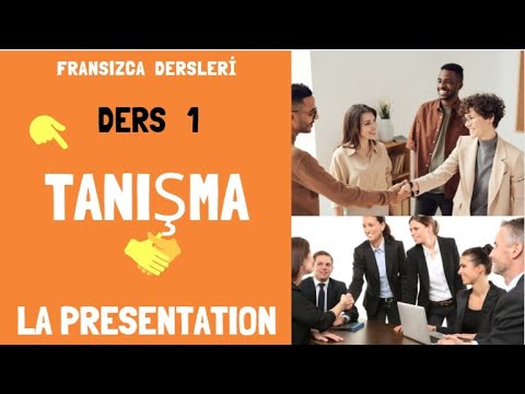 Fransızca Dersleri 1- Tanışma, La Présentation | Fransızca Öğreniyorum ⏺