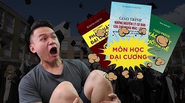 Môn học đại cương VS Sinh viên Đại học