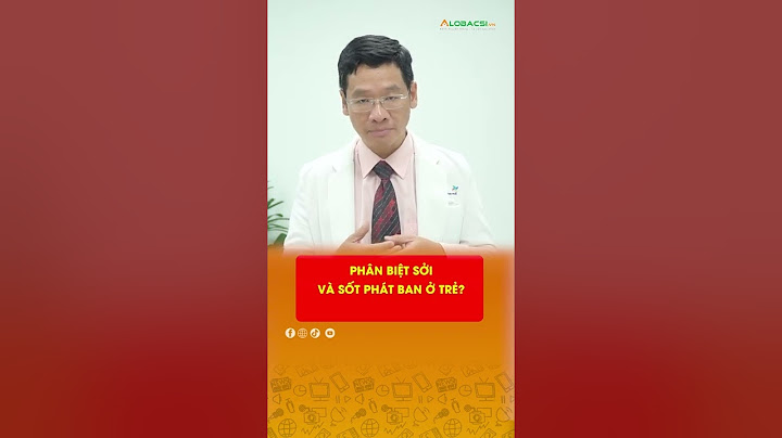 So sánh ban sởi và ban rubella năm 2024